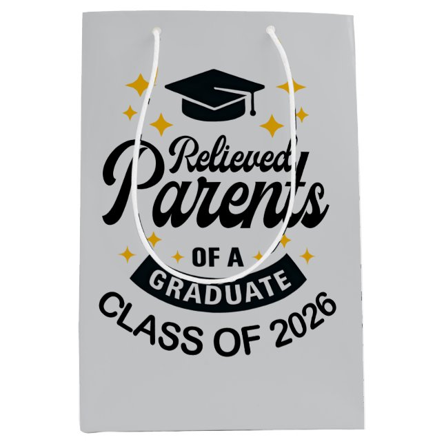 Relieved parents of grad funnny graduation 2026 medium gift bag (Front)