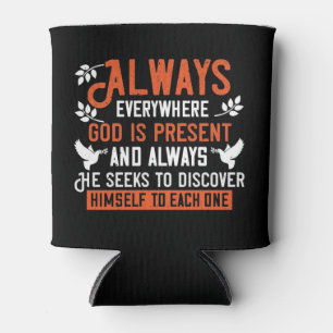 Religion - Always Everywhere God Is Present Can Cooler