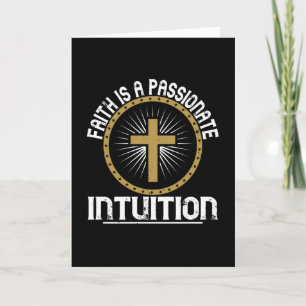 Religion Faith Is A Passionate Intuition Card