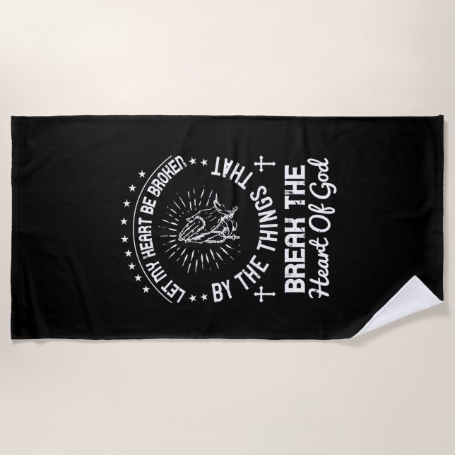 Religion - Let My Heart Be Broken Beach Towel (Front)