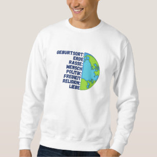 Religion Love Freedom People Planet Earth Sweatshirt