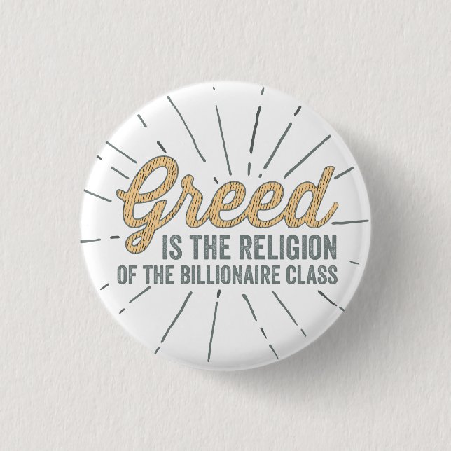 Religion of Greed 3 Cm Round Badge (Front)