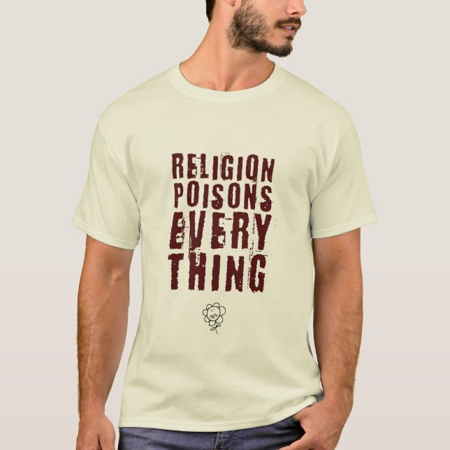Religion Poisons Everything, Large T-Shirt (Front)