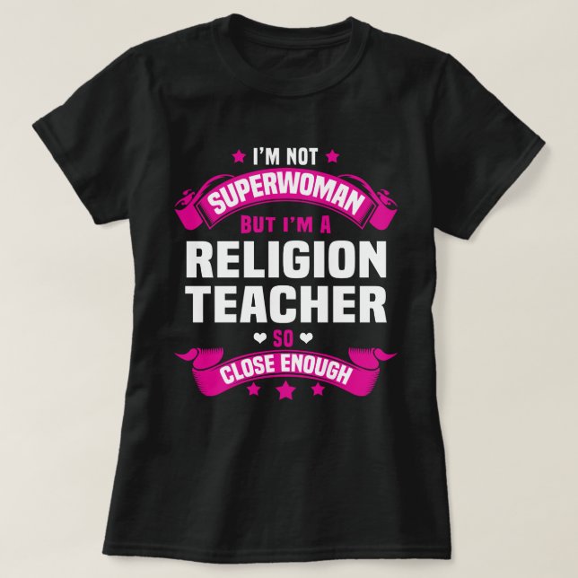 Religion Teacher T-Shirt (Design Front)