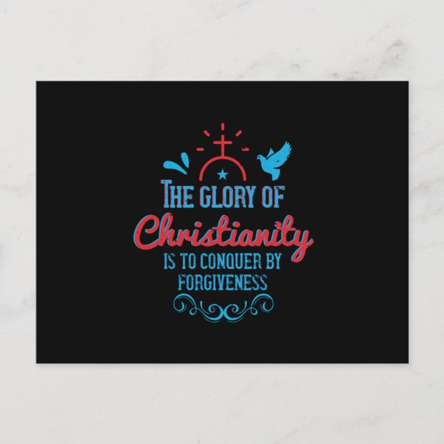 Religion - The Glory Of Christianity Is To Conquer Postcard (Front)