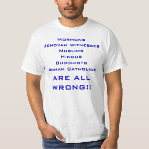 Religions Wrong Evangelism T-Shirt