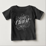 Religious Christ Christmas Chalkboard Lettering Baby T-Shirt<br><div class="desc">We say 'Merry Christmas' very often during the season, but sometimes we tend to forget where this greeting actually originates from. Here is a wonderfully elegant piece of custom hand lettering in the fashionable chalkboard look to give a gentle nudge back into the direction of Jesus. Professional calligraphy by Ivan...</div>