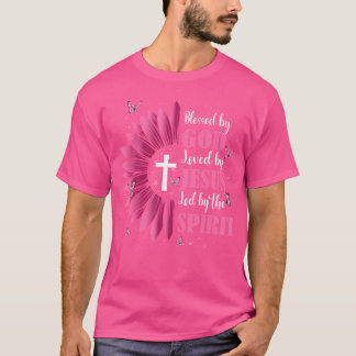 Religious Christian Flower Blessed By God Loved By T-Shirt