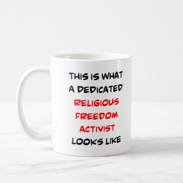 religious freedom activist, dedicated coffee mug (Left)