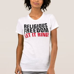 RELIGIOUS FREEDOM T-shirts