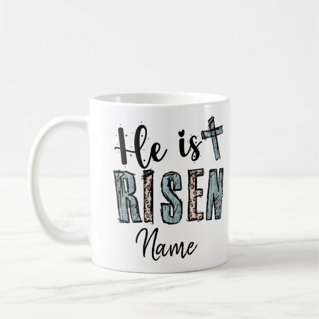 Religious He is Risen Coffee Mug (Left)