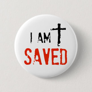 Religious I Am Saved 6 Cm Round Badge