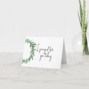 Religious "I Prayed for you Today" Watercolor card
