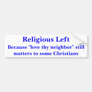 Religious Left Bumper Sticker