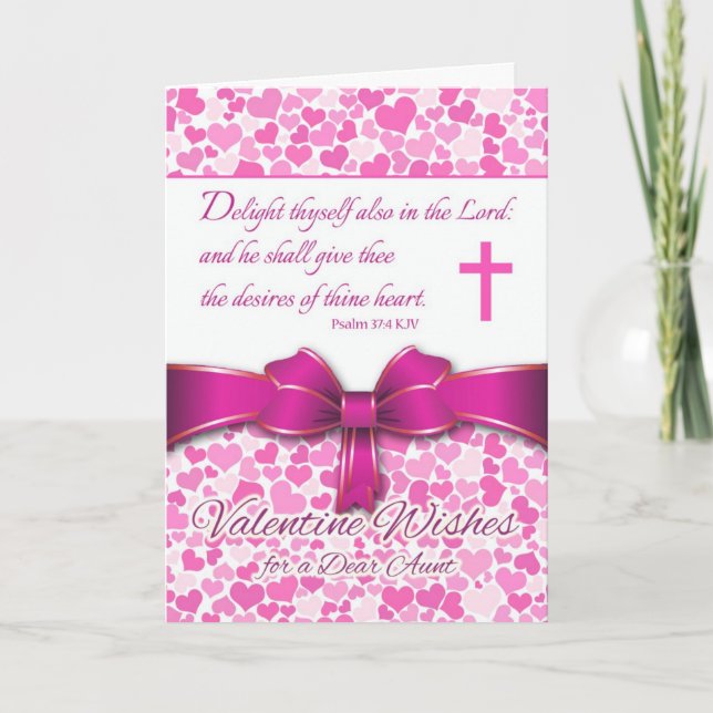 Religious Valentine for Aunt, Psalm 37:4 Verse Holiday Card (Front)