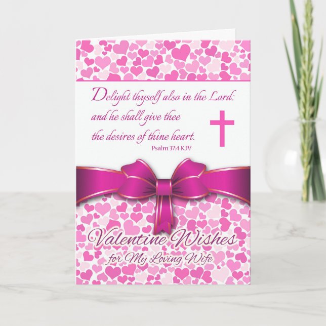 Religious Valentine for Wife, Psalm 37:4 Verse Holiday Card (Front)