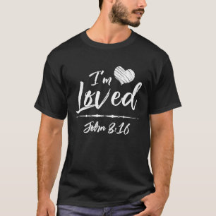 Religious Valentines Christian Bible Loved John 3 T-Shirt