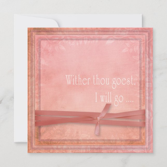 Religious Wedding Whither Thou Goest Invitation (Front)