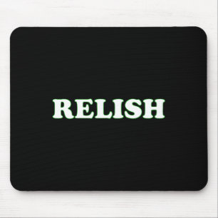 Relish Halloween Couples Costume Pretend I'm Relis Mouse Pad