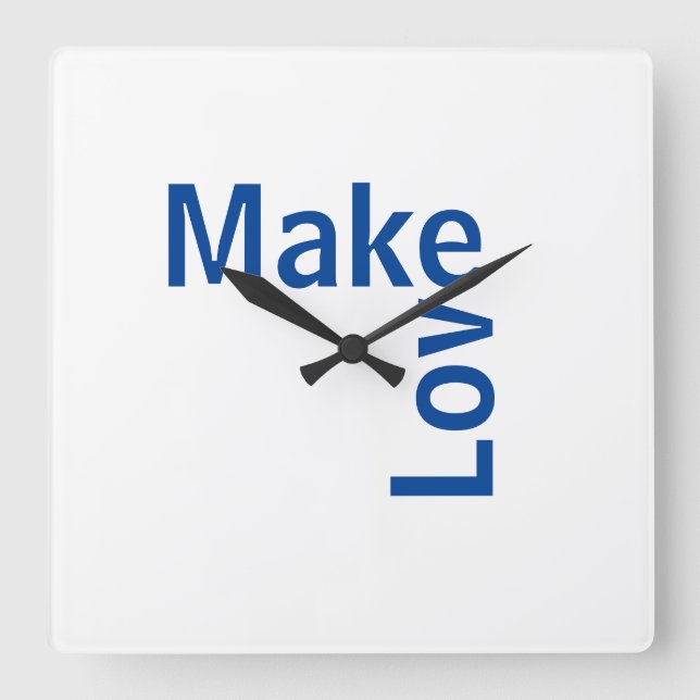 Reloj make love square wall clock (Front)
