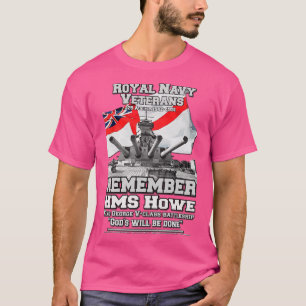 REMAMBER HMS Howe Battleship Veterans T-Shirt