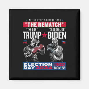 Rematch The Don And Crooked Joe Biden - Pro Trump Magnet