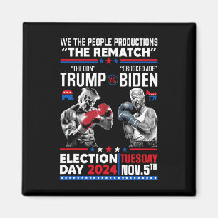 Rematch The Don And Crooked Joe Biden - Pro Trump Magnet