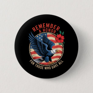 Remember and Honour Bald Eagle Memorial Day Tribut 6 Cm Round Badge