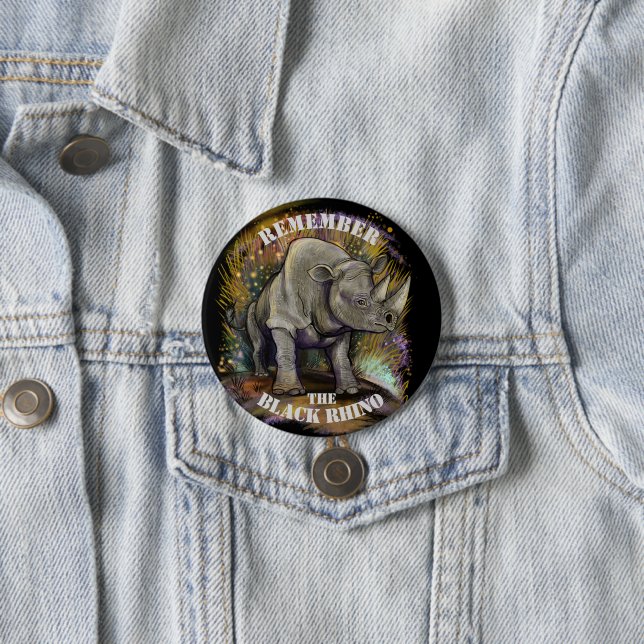 Remember Black Rhino 7.5 Cm Round Badge (In Situ)