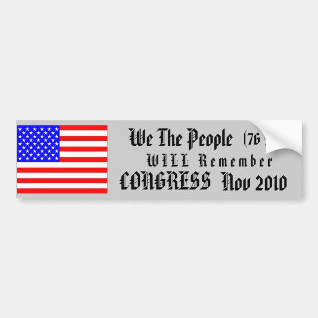 Remember Congress November 2010 Bumper Sticker (Front)