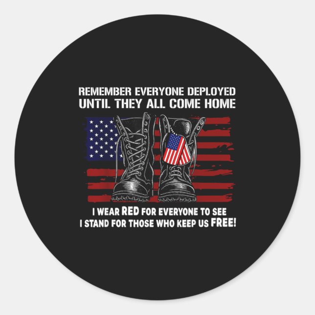 Remember Everyone Deployed Friday Military America Classic Round Sticker (Front)
