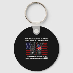 Remember Everyone Deployed Friday Military America Key Ring