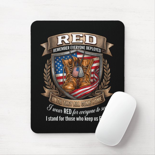 Remember Everyone Deployed Military Red Friday Mouse Pad (With Mouse)