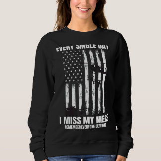 Remember Everyone Deployed Niece Military Aunt Unc Sweatshirt