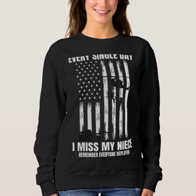 Remember Everyone Deployed Niece Military Aunt Unc Sweatshirt (Front)