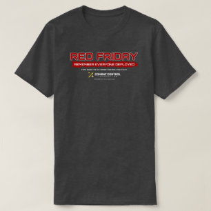 Remember Everyone Deployed   RED Friday   CCT T-Shirt