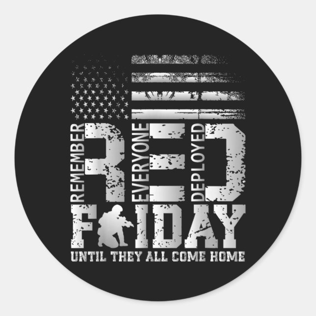 Remember Everyone Deployed RED Friday Military Classic Round Sticker (Front)