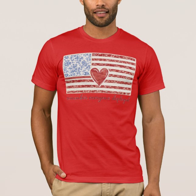 Remember Everyone Deployed T-Shirt (Front)