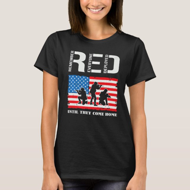 Remember Everyone Deployed Veteran Soldier  2 T-Shirt (Front)