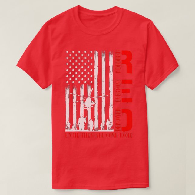 Remember Everyone Veteran Deployed RED Friday (103 T-Shirt (Design Front)