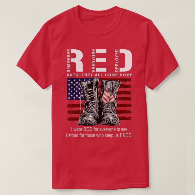Remember Everyone Veteran Deployed RED Friday (106 T-Shirt (Design Front)