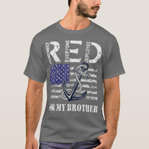 Remember Everyone Veteran Deployed RED Friday (25) T-Shirt