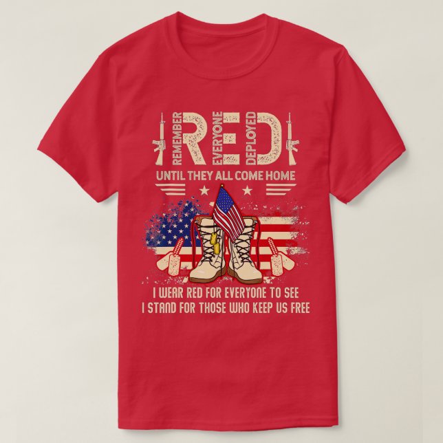 Remember Everyone Veteran Deployed RED Friday (90) T-Shirt (Design Front)
