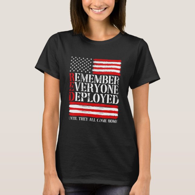 Remember Everyone Veteran Deployed RED Friday Retr T-Shirt (Front)