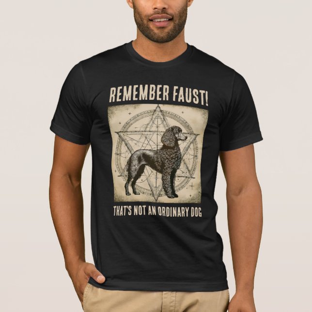 Remember Faust! Poddle T-Shirt (Front)