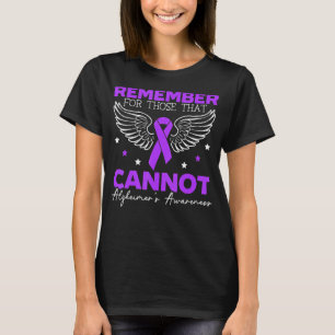 Remember For Thise That Cannot Alzheimer's Awarene T-Shirt