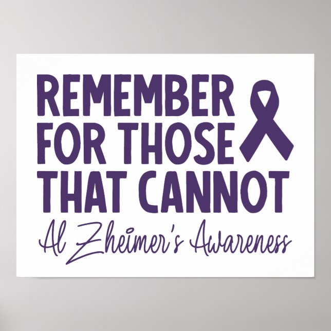 Remember For Those That Cannot Alzheimer Awareness Poster (Front)