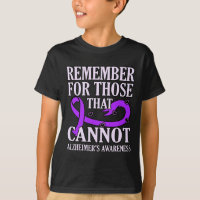 Remember For Those That Cannot Alzheimer's Awarene
