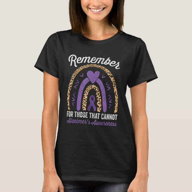Remember For Those That Cannot Alzheimers Awarenes T-Shirt (Front)