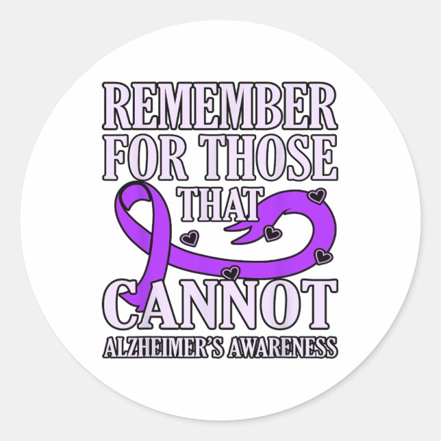 Remember For Those That Cannot Heimerheimer's Awar Classic Round Sticker (Front)